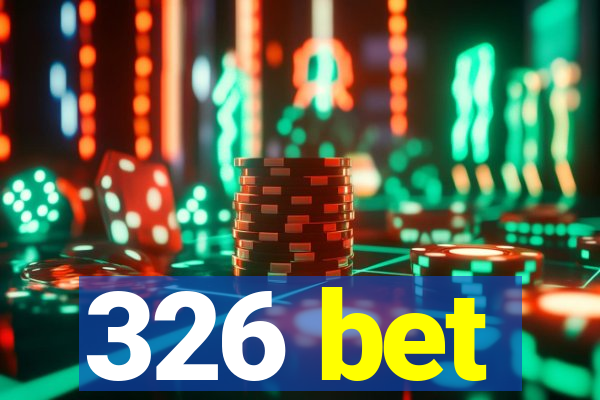 326 bet